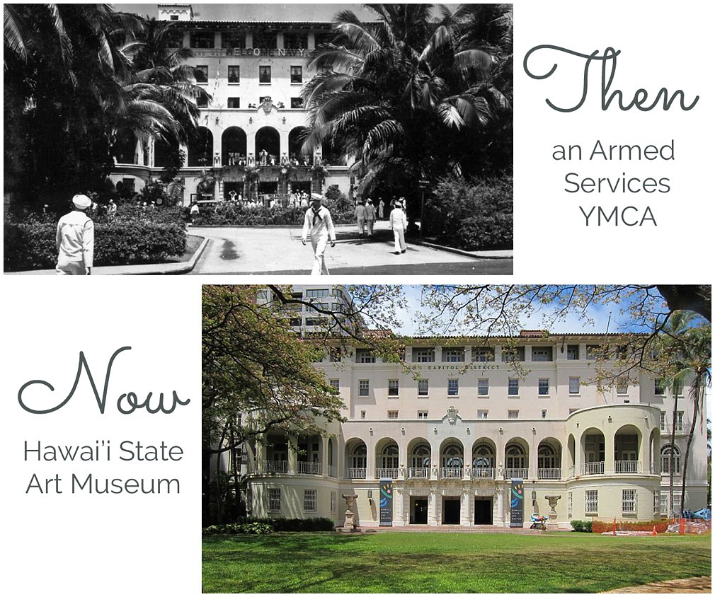 Hawaii State Art Museum then and now